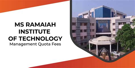 MS Ramaiah Institute Of Technology | Management Quota Fees