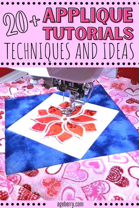 20+ Applique Techniques and Sewing Tutorials on How to Applique