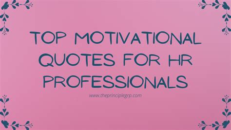 Top Motivational Quotes For HR Professionals