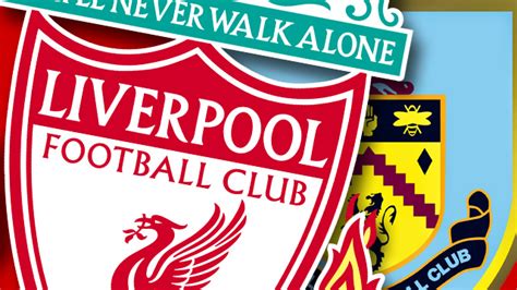 Liverpool v Burnley - Team News, TV and Live Stream Info