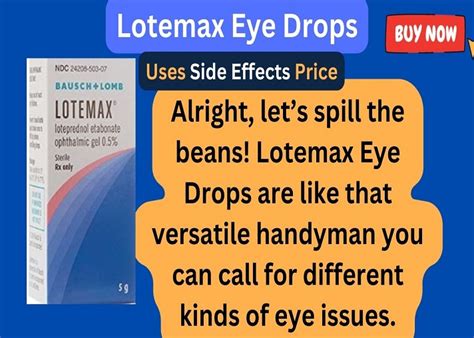 Lotemax Eye Drops Uses, Side Effects, and Price