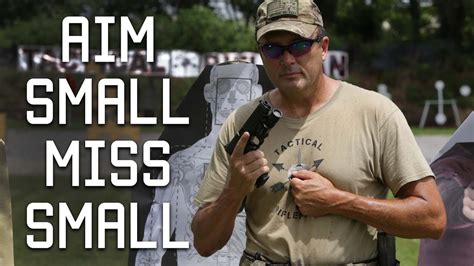 Aim Small Miss Small | Tactical Rifleman - YouTube