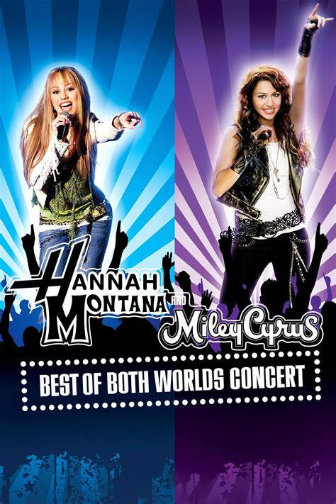 Hannah Montana & Miley Cyrus: Best of Both Worlds Concert (2008 ...