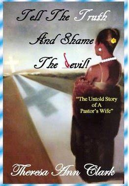 Buy Tell the Truth and Shame the Devil by Theresa Ann Clark With Free Delivery | wordery.com