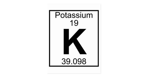 Element 019 - K - Potassium (Full) Postcard | Zazzle.com