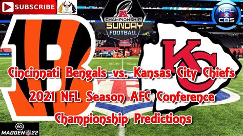 Cincinnati Bengals vs. Kansas City Chiefs | 2021 NFL AFC Championship | Predictions Madden NFL ...