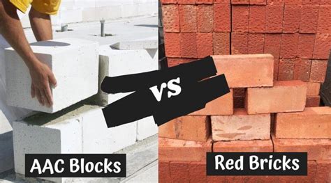 AAC Blocks vs Red Bricks - Choose The Right Choice for Your Building