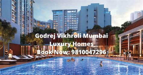 Godrej Vikhroli- Experience A Lifestyle That Comes With Remarkable Extravagance's In The Dream ...