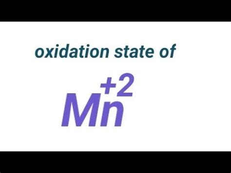 Mn2+ ion oxidation state @mydocumentary838. Oxidation number for Manganese ion. - YouTube