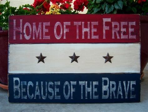 Home Of The Free Because Of The Brave Large by SnickerdoodleSigns