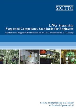 LNG Steamship Suggested Competency Standards for Engineers | SIGTTO - The Society of ...