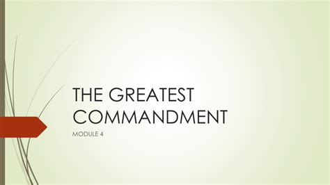 THE GREATEST COMMANDMENT