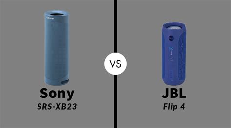 Sony SRS-XB23 vs JBL Flip 4: Which One Is Worth Buying? - Sony SRS-XB23 ...