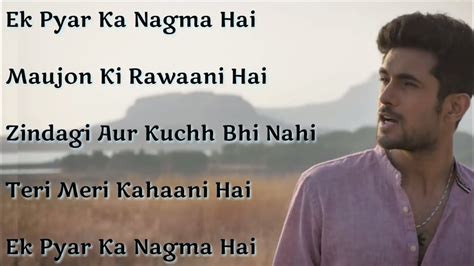 Ek Pyar Ka Nagma Hai Lyrics In Hindi Font / Do pal ke jeevan se ek umrr ...