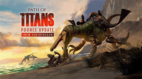 Path of Titans (Switch): all the updates (latest: Pounce Update ...