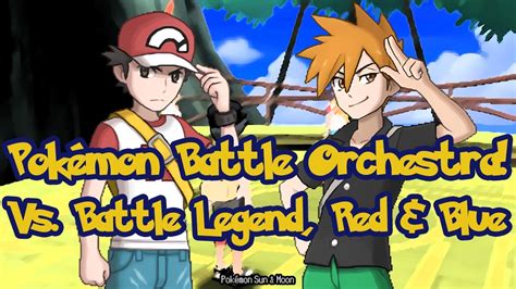 Pokémon Battle Orchestra! Vs. Battle Legend: Red & Blue - YouTube