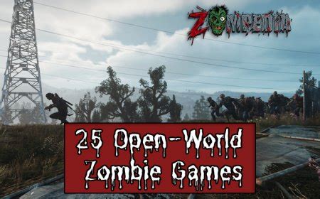 Open World Zombie Games | News, Tips, & Tricks | Zompedia