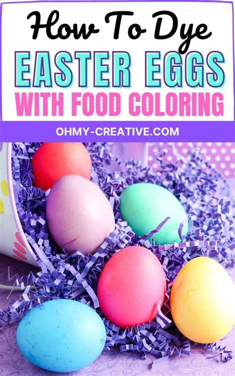 How To Dye Eggs With Food Coloring - Oh My Creative