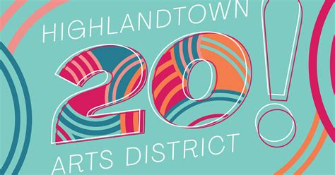 Celebrate 20 Years with your Highlandtown Arts District! – I ♥ Highlandtown