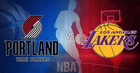 How to Watch Los Angeles Lakers vs. Portland Trail Blazers: Live Stream, TV Channel, Start Time ...