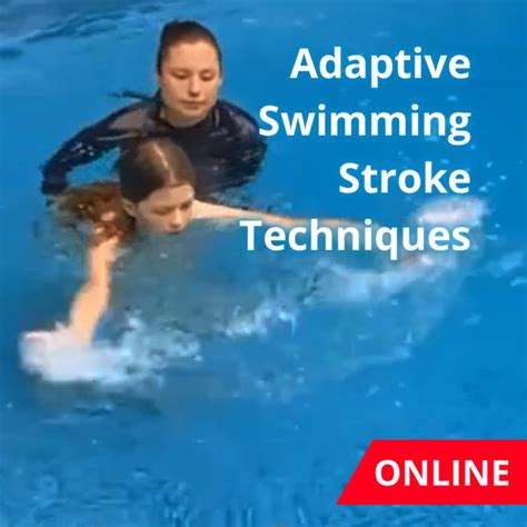 Adaptive Swimming – Stroke Techniques Course - Nurturing Water ...