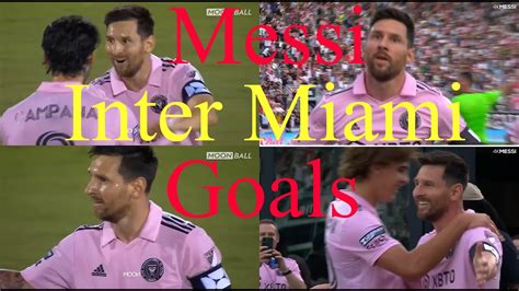 Lionel Messi Inter Miami Goals | Inter Miami Goals Messi | Lionel Messi Goals | Leo Messi Goals ...