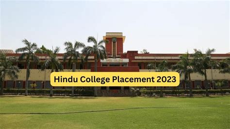 Hindu College, DU Records Highest Placement Package of Rs 36.5 LPA in 2023 | Education News ...