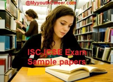 ICSE - ISC Board Exams 2021 Sample Papers & Date Sheet