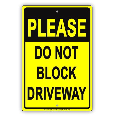 Please Do Not Block Driveway Private No Parking Caution Warning Notice Aluminum Note Metal Sign ...