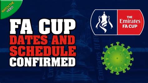 FA Cup dates and schedule confirmed with final to be played in August - Mirror Online