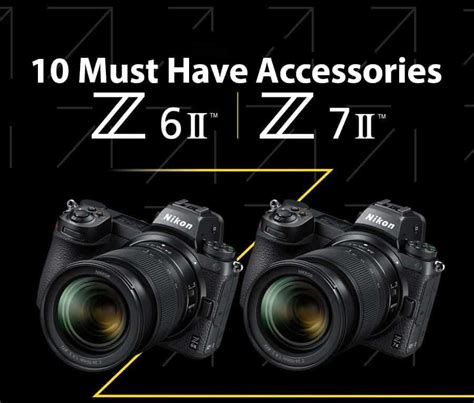 10 Must Have Accessories for Nikon Z6II Z7II | Coolwildlife