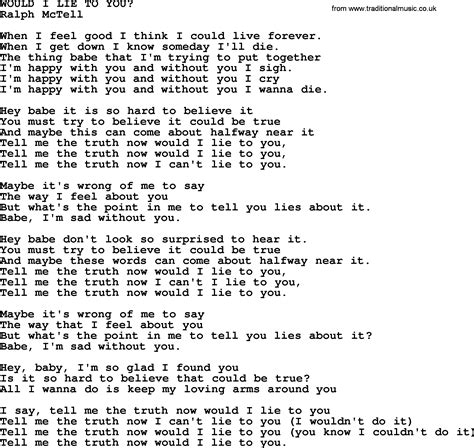 Would I Lie To You.txt - by Ralph McTell lyrics and chords