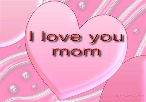 I Love You Mom Wallpaper - WallpaperSafari