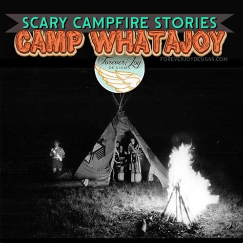 Let’s Share Some Campfire Stories! – ForeverJoy Designs