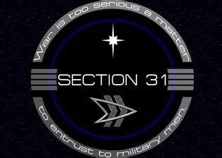 Section 31 - A Mysterious and Secretive Organization