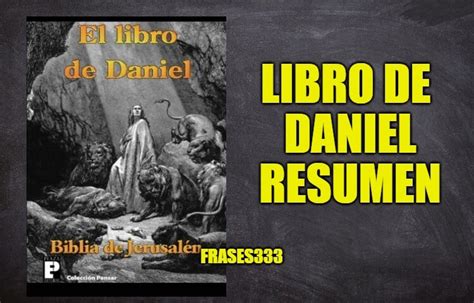 Libro de Daniel Resumen del libro, Análisis, Resumen detallado del ...