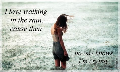 I Love Walking In The Rain - SILVER QUOTES