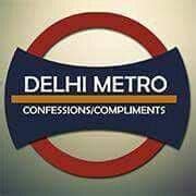 Delhi metro Love Confessions/Quotes