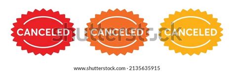 Canceled Sticker Tag Set Vector Illustration Stock Vector (Royalty Free ...