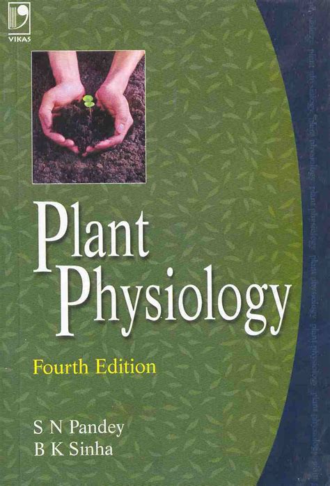 PLANT PHYSIOLOGY By S N Pandey