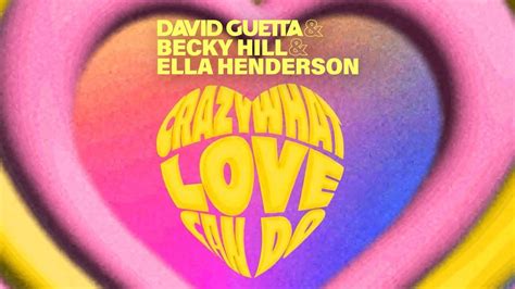 David Guetta & Becky Hill & Ella Henderson - Crazy What Love Can Do (Lyric Video) - YouTube