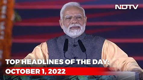 Top Headlines Of The Day: October 1, 2022 - Uohere