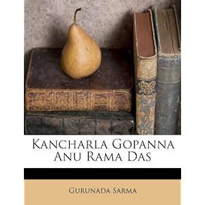 Buy Kancharla Gopanna Anu Rama Das Book Online at Low Prices in India ...