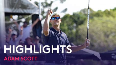 Adam Scott（アダム・スコット） Highlights｜Round 2｜Fortinet Australian PGA ...