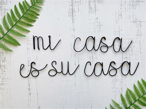 Mi Casa Es Su Casa Sign Wire Word Sign Bedroom Sign Guest Room Wire Words Wire Wall Art Wall ...