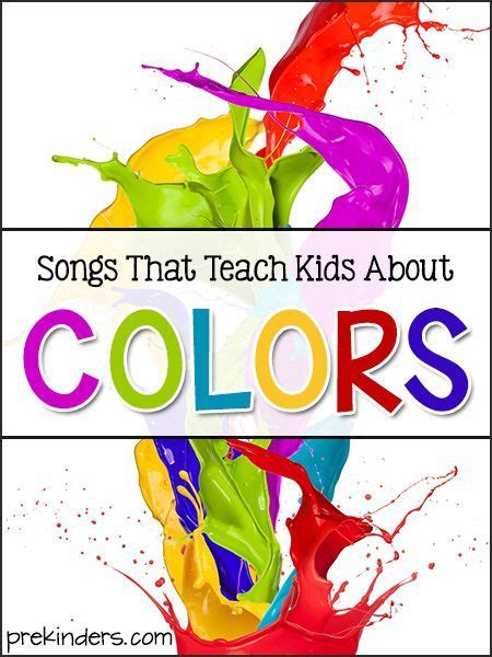 Songs That Teach Kids About Colors | Preschool color theme, Color songs preschool, Color songs