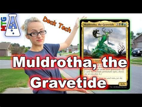 Muldrotha the Gravetide EDH Deck Tech : magicTCG