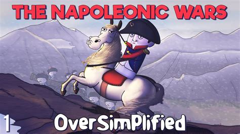 The Napoleonic Wars - OverSimplified (Part 1) - YouTube