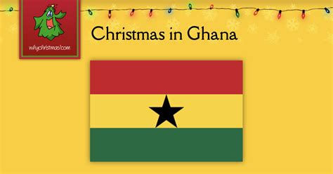 Christmas in Ghana -- Christmas Around the World -- whychristmas?com