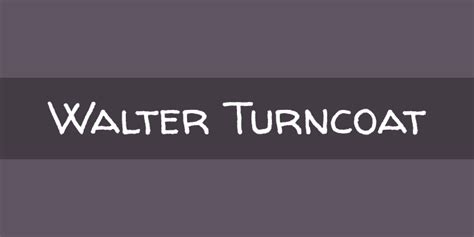 Walter Turncoat Font Free by Sideshow » Font Squirrel